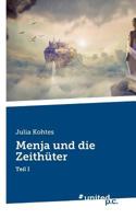 Menja und die Zeith�ter: Teil I 3710336325 Book Cover