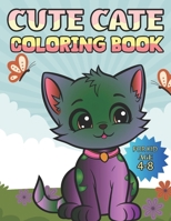 Cute Cate Coloring Book for KId Age 4-8 B0CK45BH75 Book Cover