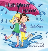 High-Water Hattie 1951970527 Book Cover