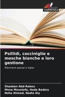 Psillidi, cocciniglie e mosche bianche e loro gestione (Italian Edition) 6207897927 Book Cover