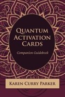 Quantum Human Design Activation Cards Companion Guidebook 1951694414 Book Cover