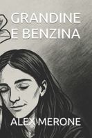GRANDINE E BENZINA B0FZHGRC63 Book Cover