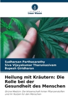 Heilung mit Kräutern: Die Rolle bei der Gesundheit des Menschen (German Edition) 6207560736 Book Cover