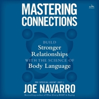 Mastering Connections: Build Stronger Relationships with the Science of Body Language B0GYG7XF65 Book Cover