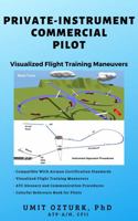 Visualized Flight Training Maneuvers: Private, Instrument and Commercial Pilot 1735057339 Book Cover
