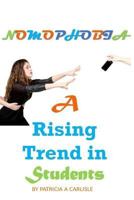 Nomophobia: A Rising Trend in Students 154501597X Book Cover