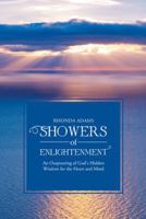Showers of Enlightenment: An Outpouring of God's Hidden Wisdom for the Heart and Mind 1512743577 Book Cover