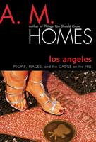 Los Angeles: People, Places, and the Castle on the Hill 079226536X Book Cover