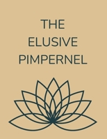 The Elusive Pimpernel 9732347929 Book Cover