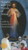 Nursing with the Hands of Jesus 0974937002 Book Cover