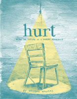 Hurt: Notes on Torture in a Modern Democracy 1934620645 Book Cover
