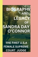 SANDRA DAY O'CONNOR: Judicial brilliance; Sandra Day O'Connor Remarkable career B0CPCP5PMF Book Cover