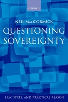 Questioning Sovereignty: Law, State and Nation in the European Commonwealth 0199253307 Book Cover