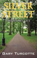 Silver Street: The Short Cut 1432722506 Book Cover