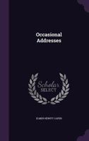 Occasional Addresses 0469735422 Book Cover