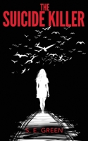 The Suicide Killer 1656668866 Book Cover