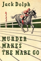 Murder makes the mare go 161646500X Book Cover