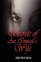 Secrets Of An Inmate's Wife 0963675761 Book Cover