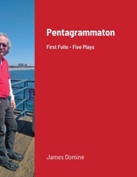 Pentagrammaton - First Folio: Five Plays 1257906569 Book Cover