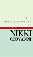 The Collected Poetry of Nikki Giovanni: 1968-1998 (P.S.)