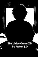 The Video Game XP 1975613643 Book Cover