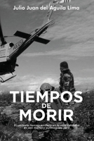 Tiempos de morir 1705317820 Book Cover