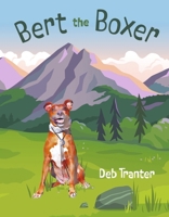 Bert the Boxer B0CG2XR4RF Book Cover
