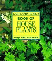 Gardeners' World Book of House Plants 0563207809 Book Cover
