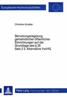 Benutzungsregelung Gemeindlicher Oeffentlicher Einrichtungen Auf Der Grundlage Des 35 Satz 2 3. Alternative Vwvfg 3820494103 Book Cover