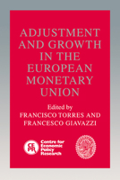 Adjustment and Growth in the European Monetary Union 0521100445 Book Cover