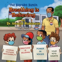 The Bayside Bunch Breathing is Believing 1735245747 Book Cover