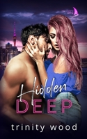 Hidden Deep 0473587165 Book Cover
