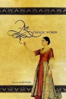 The Art of Magic Words 0615181457 Book Cover