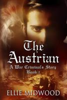 The Austrian: Book Two 1534646140 Book Cover