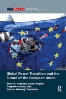 Global Power Transition and the Future of the European Union 0367278529 Book Cover