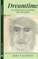 Dreamtime: An Anthology of Poems for the Earth B0CKZFSMS8 Book Cover