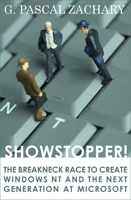 Show Stopper!: The Breakneck Race to Create Windows NT and the Next Generation at Microsoft 0029356717 Book Cover
