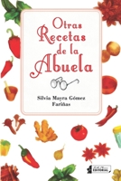 Otras recetas de la abuela 1698846010 Book Cover