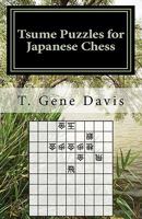Tsume Puzzles for Japanese Chess: Introduction to Shogi Mating Riddles 146369055X Book Cover