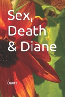 Sex, Death & Diane B0CWCF8X5Z Book Cover