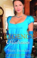 Regency Mistresses 0263887375 Book Cover