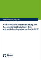 Verbandliche Interessenvertretung Und Kooperationspotenziale Auf Dem Migrantischen Organisationsfeld in Nrw: Unter Mitarbeit Von Caner Aver 3756013464 Book Cover