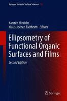 Ellipsometry of Functional Organic Surfaces and Films (Springer Series in Surface Sciences) 3030093514 Book Cover