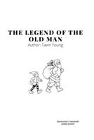 The Legend of the Old Man B09BSY8W52 Book Cover