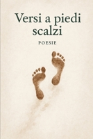 Versi a piedi scalzi (Italian Edition) B0FCD75ZZC Book Cover