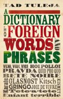 A Dictionary of Foreign Words and Phrases 0709089562 Book Cover