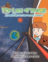 The Land of Dreams: Adventures with Herman and Sleepy Continue 1469173220 Book Cover