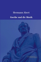 Goethe Und Die Musik 1178807126 Book Cover