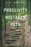 Proclivity Mistaken Path 166555150X Book Cover