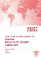 Central Asian Security Trends: Views from Europe and Russia 1470071509 Book Cover